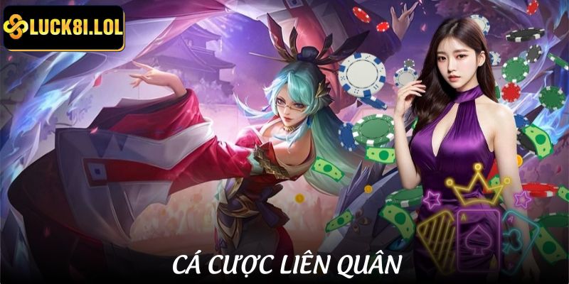 LUCK8 | Cá Cược Liên Quân | Kèo Hấp Dẫn, Tỷ Lệ Cực Ngon Cho Game Thủ 1 Cá Cược Liên Quân | Kèo Hấp Dẫn, Tỷ Lệ Cực Ngon Cho Game Thủ
